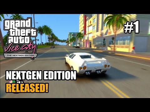Finally RELEASED! - GTA Vice City Nextgen Edition Gameplay #1 #revteam #nextgenedition ‪@revteamhq‬