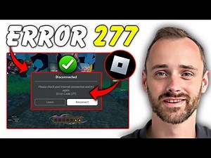 How To Fix Roblox Error Code 277 | Step By Step Guide