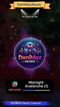 Midnight Avalanche(1) DeniMax Music #denimax #music #shorts music #epic emotional music #epicsound