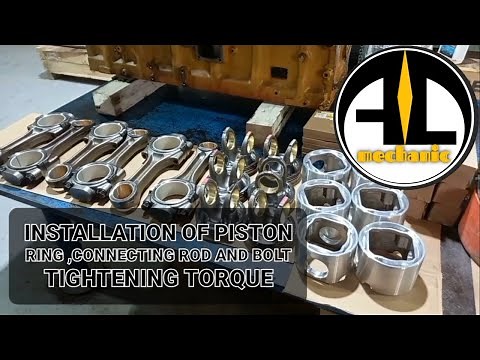 CAT 3406C ENGINE,INSTALLATION OF PISTON RING,CONNECTING ROD AND BOLT TIGHTENING TORQUE