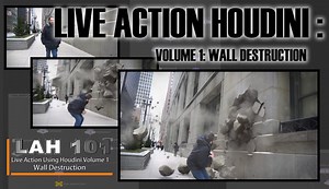Live Action Houdini Volume 1; Wall Destruction | SideFX