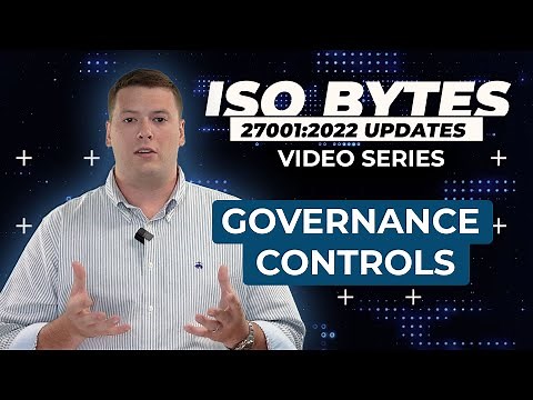 Governance Controls: ISO 27001 2022 Updates