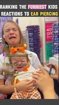 Ranking the Funniest Reactions to Ear Piercing