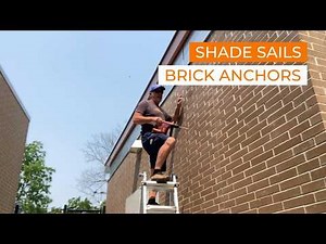 How to Anchor a Shade Sail to Brick (Expansion Anchors Guide)