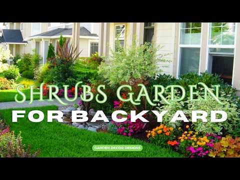 SHRUBS GARDEN FOR BACKYARD DESIGN IDEAS | BEST SHRUB GARDENS DESIGN THAT SAVE YOU TIME AND MONEY