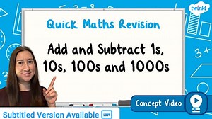 Add and Subtract 1s, 10s, 100s and 1000s | KS2 Maths Concept Video