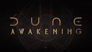 Dune Awakening MMO Reveals First Gameplay Trailer