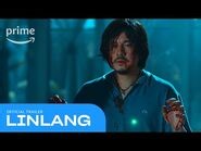 Linlang - Official Trailer - Prime Video