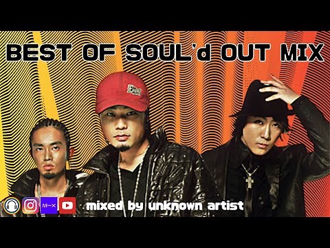 日本語ラップMIX VOL.144 (BEST OF SOUL'd OUT MIX) mixed by 不明なアーティスト