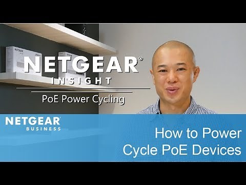 How to Power Cycle PoE Devices Remotely on Insight 5.0 | NETGEAR Business