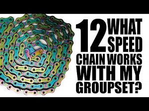 What 12 speed chain compatible with my groupset?