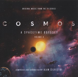 Alan Silvestri - Cosmos: A Spacetime Odyssey, Volume 4 (Original Music From The TV Series)