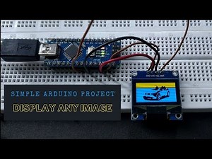 Simple Arduino Project | Display Image using Arduino | 0.96" OLED