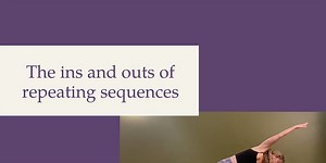 The ins and outs of repeating yoga sequences