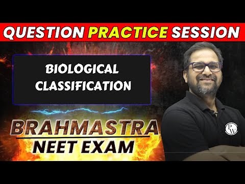 Biological Classification | Question Practice Session | NEET 2023