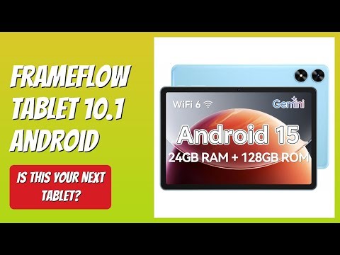 REVIEW (2025): Frameflow Tablet 10.1 Android. Features.