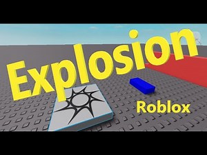 How to Make an Explosion in Roblox