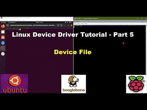 Linux Device Drivers Part 5 - Device File (Ubuntu, Raspberry Pi, and BeagleBone)