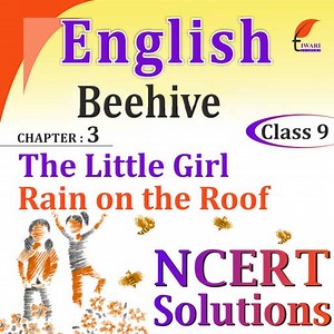 NCERT Solutions for Class 9 English Beehive Chapter 3 The Little Girl