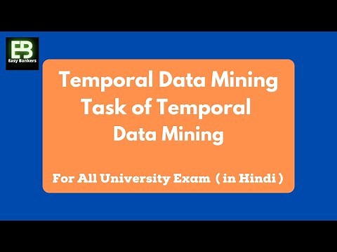 Lec-22 What is Temporal Data Mining || Task of Temporal Data Mining || Data Mining