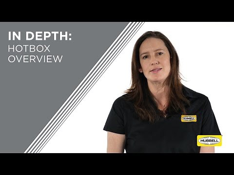 In Depth: Hot Box Overview - Hubbell
