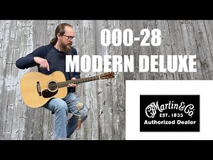 🤙Martin Guitar 000-28 Modern Deluxe Demo at GuitarHotline