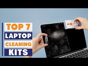 7 Best Laptop Cleaning Kits: Keep Your Device Spotless