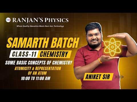 Atomicity & Representation of an Atom | Class 11 Chemistry | Structure of Atom Explained