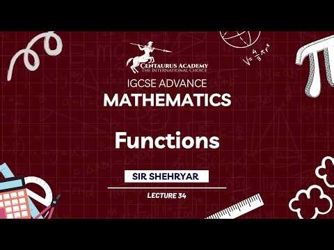 IGCSE CAIE Math | Functions | Domain, Range, Inverse & Composite Functions Explained | Lecture 34