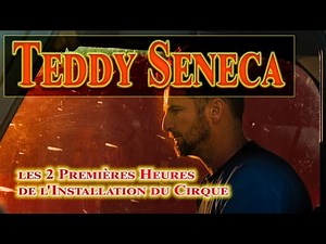 Installation du cirque Seneca, les 2 premières heures, un travail incroyable.