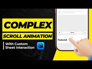 Building Complex Scroll Animations - Custom Bottom Sheet Interaction - Xcode 26
