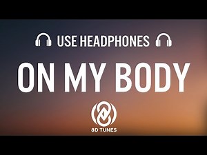 Jyye - On My Body (8D AUDIO)