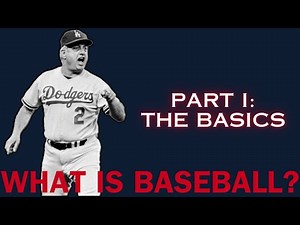 What is BASEBALL | Part I: The Basics
