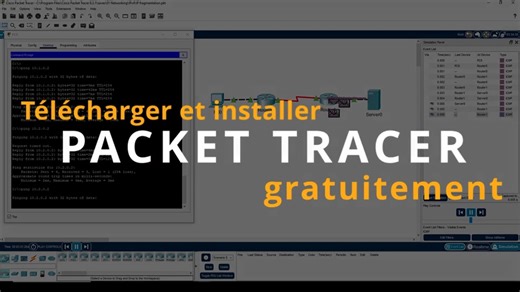 Télécharger et installer Packet Tracer GRATUITEMENT
