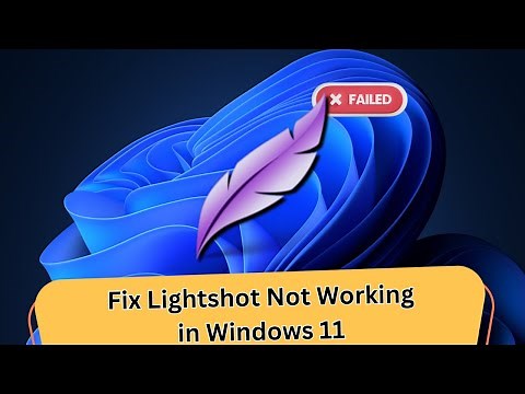 How to Fix Lightshot Not Working in Windows 11