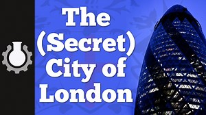 The (Secret) City of London — CGP Grey