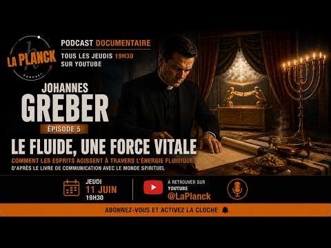#5 Les lois scientifiques de l'au-delà selon Greber