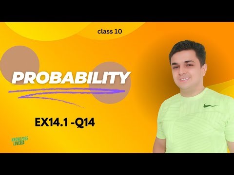 PROBABILITY EXERCISE 14.1 Q14 CLASS 10 MATHS.