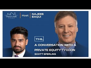 Scott Sperling: A Conversation With a Private Equity Tycoon