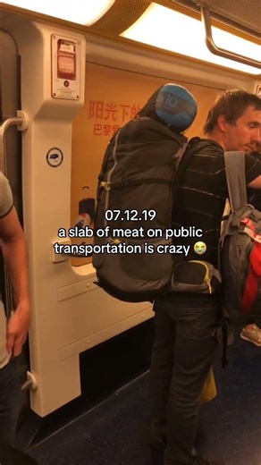 07.12.19 a slab of meat on public transportation is crazy 😭