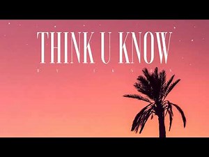 #126 Think U Know (Official)