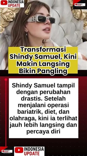 Transformasi Shindy Samuel, Kini Makin Langsing Bikin Pangling #ShindySamuel #TransformasiSeleb