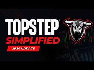TopStep Made Simple | A Full Guide