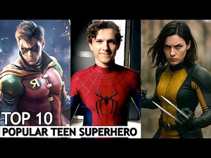 Top 10 Most Popular Teenage Superhero in Marvel and DC | BNN Review