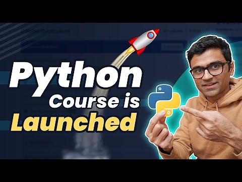 Python Course is LIVE now 🔥🔥🔥