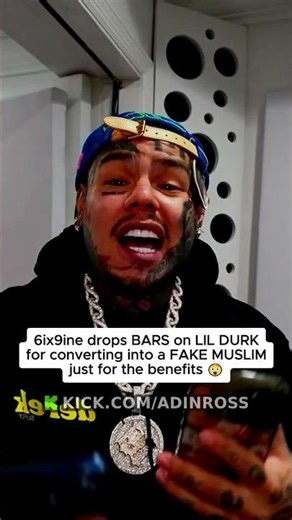 6ix9ine drops BARS on LIL DURK for converting into a FAKE MUSLIM just for the benefits 😲 #6ix9ine