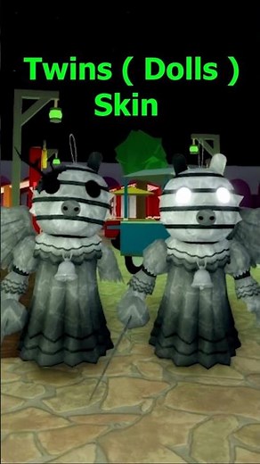 Twins ( Dolls ) Skin Day 18 in Roblox Piggy