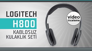 Logitech H800 kablosuz kulaklık video inceleme