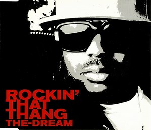 The-Dream - Rockin' That Thang