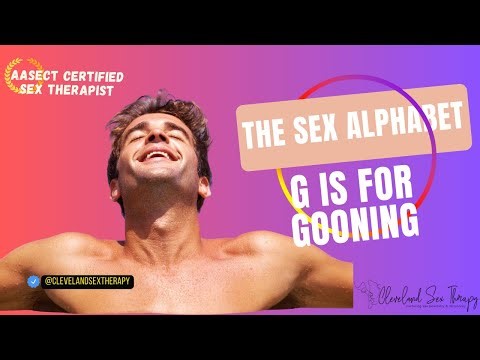 The Sex Alphabet: G is for Gooning